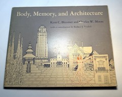 Body Memory and Architecture 1977 Yale University Press Paperback Bloomer Moore