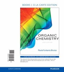 Organic Chemistry, Books a la Carte Edition by Bruice, Paula