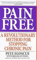 Pain Free: A Revolutionary Method for Stopping Chronic Pain, Egoscue, Pete, Used