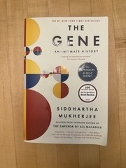 The Gene: An Intimate History – Hardcover By Mukherjee, Siddhartha – GOOD