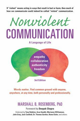 Nonviolent Communication Guides: Nonviolent Communication: a Language of Life…