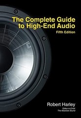 The Complete Guide to High-End Audio by ROBERT HARLEY Paperback / softback Book