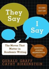 They Say, I Say: The Moves That Matter in Academic Writing – Paperback – GOOD