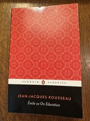 Emile: Or on Education by Jean-Jacques Rousseau 2007 TPB NEAR FINE PHILOSOPHY