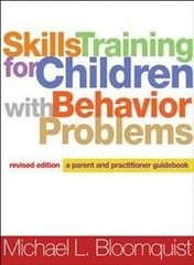 Skills Training for Children with Behavior Problems, Revised Edition: A Pare…