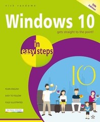 Windows 10 in Easy Steps Paperback Nick Vandome