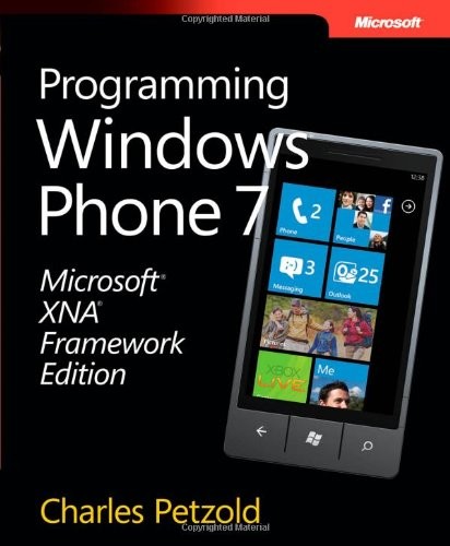 MICROSOFT XNA FRAMEWORK EDITION: PROGRAMMING WINDOWS PHONE By Charles Petzold VG