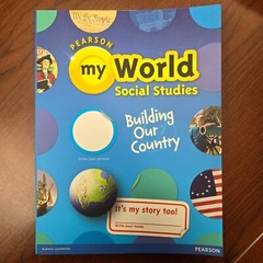 Pearson My World Social Studies Building Our Country Grade 5 Workbook/Textbook