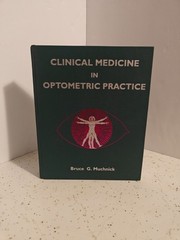Clinical Medicine In Optometric [HC] by Muchnick OD Bruce – New, FREE Shipping