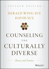 Counseling the Culturally Diverse By David & Derald Wing Sue – Seventh Edition