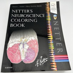 Netter’s Neuroscience Coloring Book, 1e,David L. Felten MD PhD,Mary E Maida P