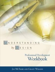 Understanding by Design: Professional Development Workbook – ACCEPTABLE