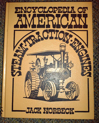Encyclopedia Of American Steam Traction Engines Jack Norbeck Book 320 Pages
