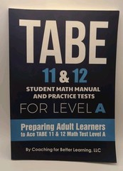 Tabe 11 &12 Math Student Textbooks Ser.: TABE 11 and 12 Student Math Manual and