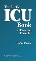 The Little ICU Book of Facts and Formulas, Marino MD PhD FCCM, Paul L., 978078