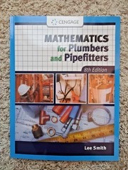 *Mathematics for Plumbers and Pipefitters 8th Edition Paperback – 9781111642600