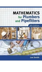 Mathematics for Plumbers and Pipefitters by Lee Smith, 8ed (English, Paperback)