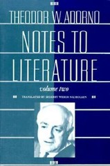 Notes to Literature by Adorno, Theodor W.