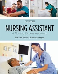 Nursing Assistant: A Nursing Process Approach by Barbara Acello: New