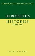 Herodotus: Histories Book VIII (Cambridge Greek and Latin Classics) – Herodotus