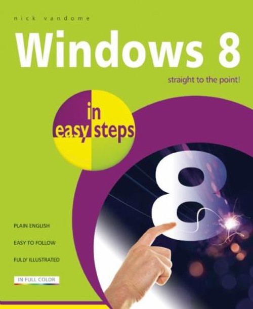 Windows 8 in Easy Steps Paperback Nick Vandome