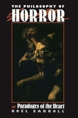 The Philosophy of Horror by Carroll, Noel