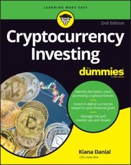 Cryptocurrency Investing for Dummies, Paperback by Danial, Kiana, Brand New, …
