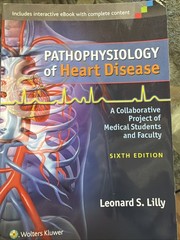 Pathophysiology of Heart Disease : A Collaborative Project of Medical…