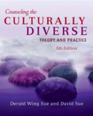 Counseling the Culturally Diverse: Theory and Practice by Dr. Sue, Derald Wing