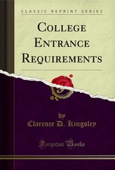 College Entrance Requirements (Classic Reprint)