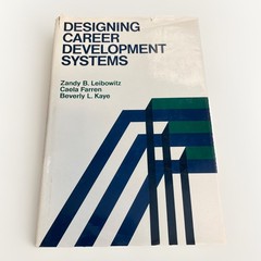 Designing Career Development Syste (Jossey bass… – Leibowitz – Good – Hardc…