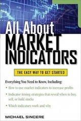 All About Market Indicators by Michael Sincere: Used