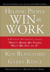 Helping People Win at Work: A Business Philosophy Called Don’t Mark My P – GOOD