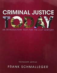 Criminal Justice Today: An – Paperback, by Frank J. Schmalleger – Acceptable n