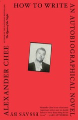 How to Write an Autobiographical Novel: Essays – Paperback – GOOD