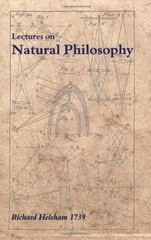 A COURSE OF LECTURES ON NATURAL PHILOSOPHY By Denis Weaire & Patrick Kelly Mint