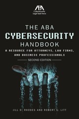 The ABA Cybersecurity Handbook: A Resource for Attorneys, Law Firms, and Bus…
