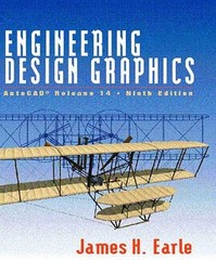 Engineering Design Graphics Hardcover James H. Earle