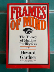 Frames of Mind : The Theory of Multiple Intelligence by Howard Gardner 1985 PB