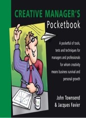 The Creative Manager’s Pocketbook (Management Pocket Book Series