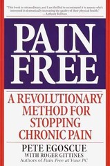 Pain Free: A Revolutionary – Paperback, by Egoscue Pete; Gittines – Very Good