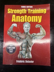 Strength Training Anatomy Third Edition by Frédéric Delavier, Paperback