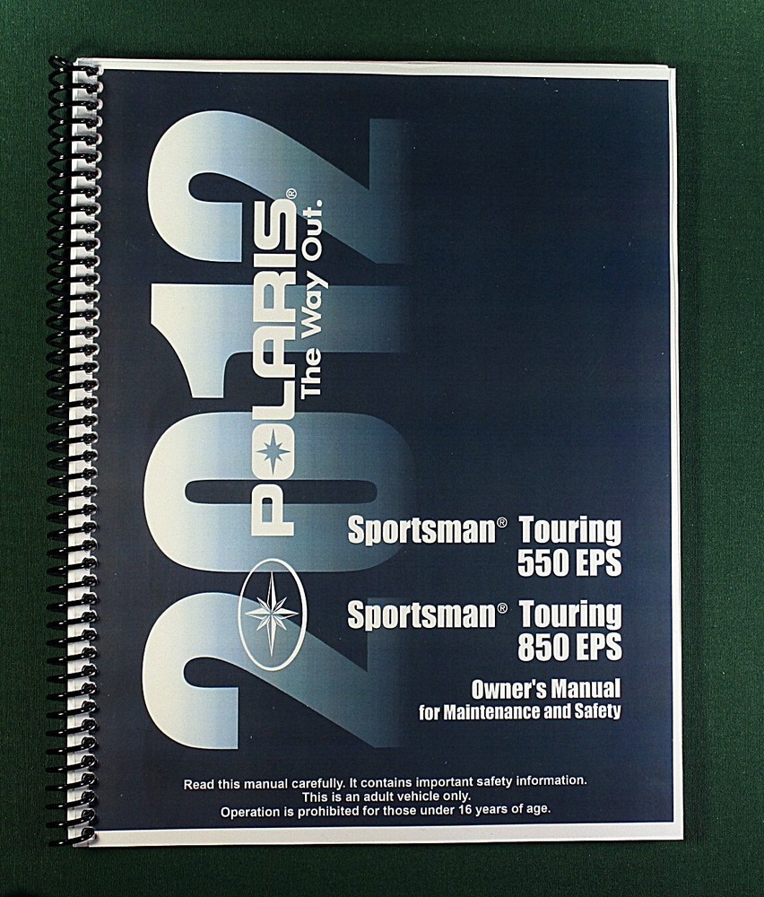 2012 Polaris Sportsman Touring 850 EPS Owner’s Manual: 151 Pages & Clear Covers!