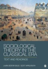 Sociological Theory in the Classical Era: Text and Readings – Paperback – GOOD