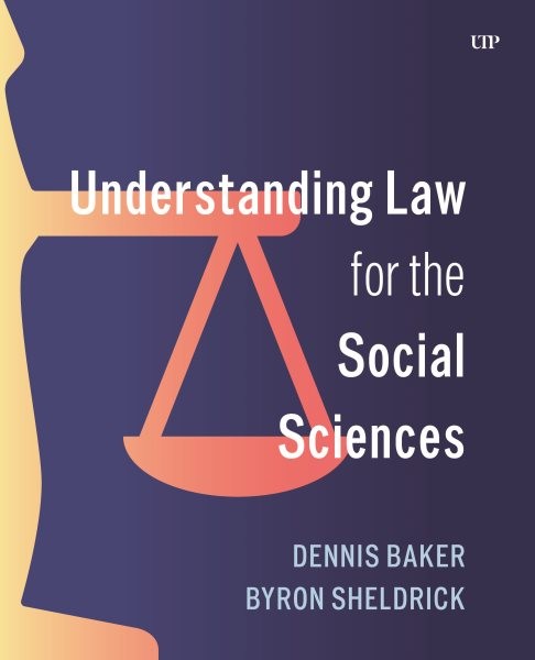 Understanding Law for the Social Sciences, Hardcover by Baker, Dennis; Sheldr…