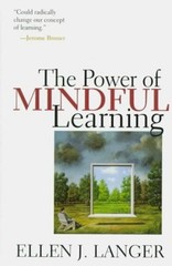 The Power of Mindful Learning Hardcover Ellen J. Langer