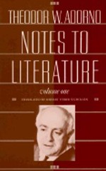 Notes to Literature by Theodor W Adorno: Used