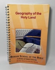 Bible Geography Workbook BIB316 Holy Land Berean Global University Spiral 2001