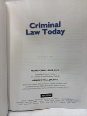 Criminal Law Today – 5th Edition – Frank Schmalleger