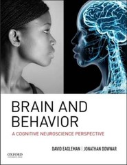 Brain and Behavior: A Cognitive Neuroscience Perspective by David Eagleman: Used